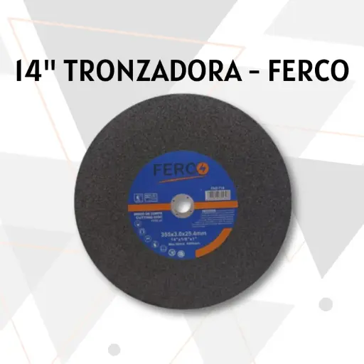 [DTF001] DISCO PARA TRONZADORA 14" X 1/8" X 1" (355X3.0X25.4mm) FERCO